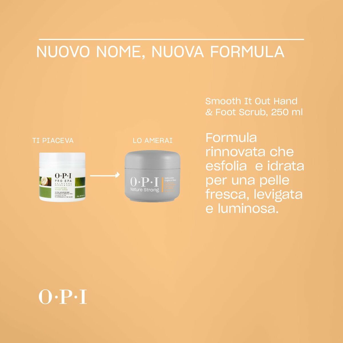 Scrub Handcrème Opi NATURE STRONG 250 ml